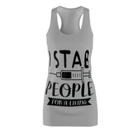 Nurse Humor Racerback Dress - "I Stab People For a Living"