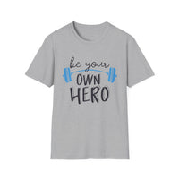 Motivational Unisex T-Shirt - "Be Your Own Hero" - Casual Gift, Positive Vibes, Everyday Wear, Friendly Apparel