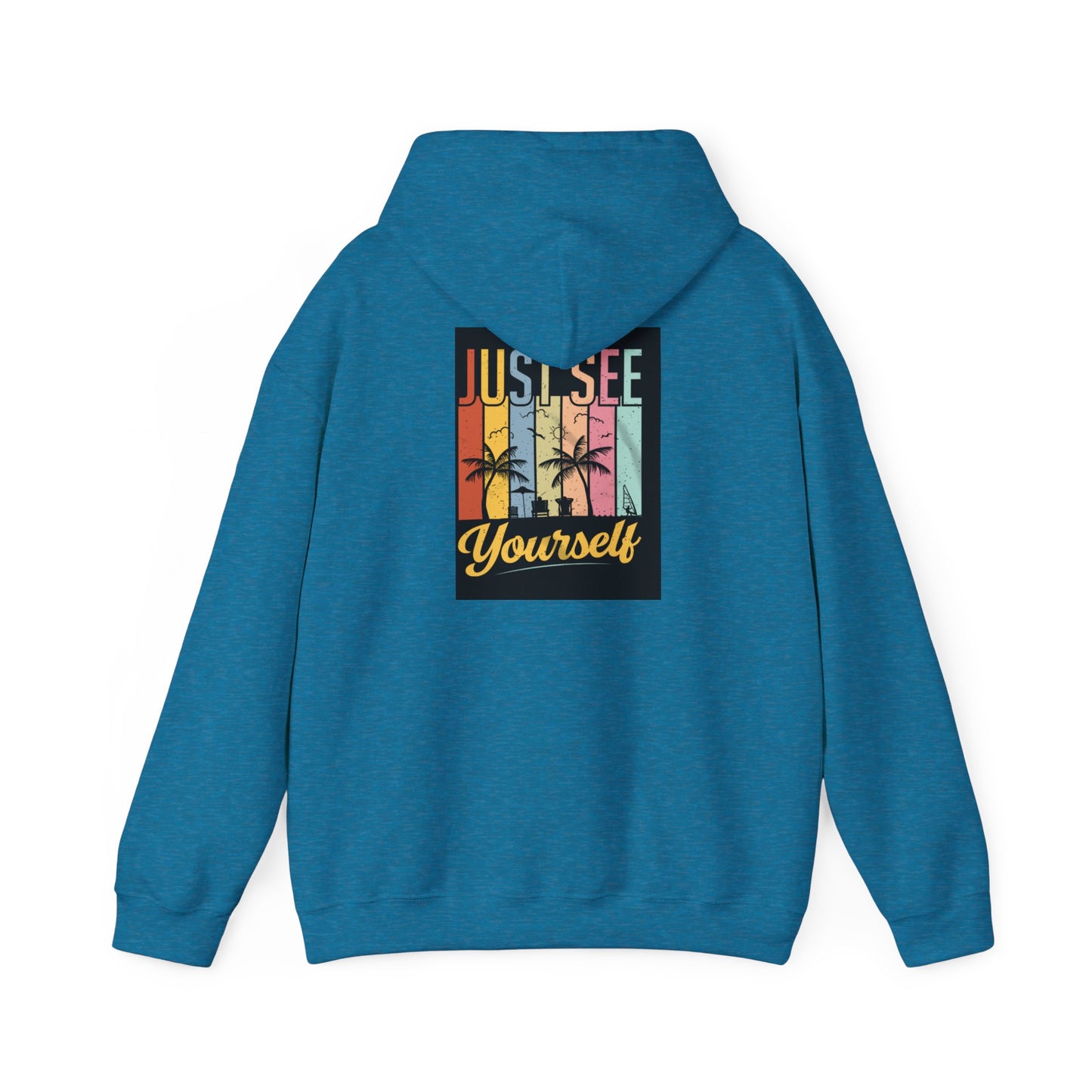 Motivational Hooded Sweatshirt - Just See Yourself, Unisex Hoodie, Cozy Gift, Everyday Affirmation, Inspirational Sweatshirt,