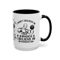 Motivational Workout Coffee Mug, Fitness Mug, Gym Mug, Exercise Mug, Inspirational Mug, Morning Coffee Cup