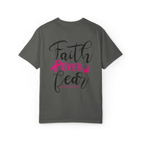 Inspirational Garment-Dyed T-Shirt, Faith Over Fear Tee, Motivational Unisex Fashion, Positive Vibes T-Shirt, Courage Shirt