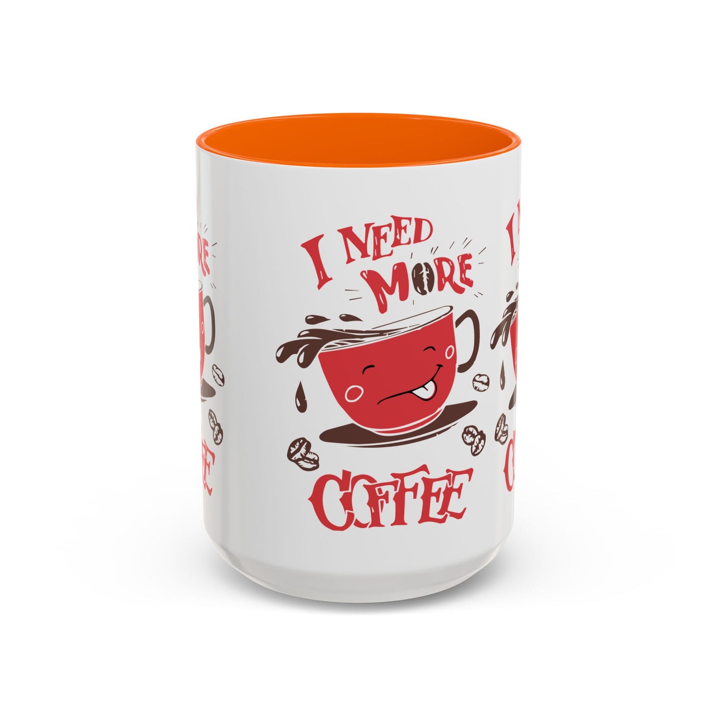 Cheerful Coffee Mug - "I Need More Coffee" - Fun Gift for Coffee Lovers, Home Office, Birthday, Holiday, Kitchen Decor