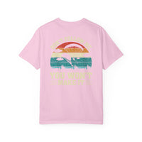 Garment-Dyed Unisex T-Shirt - Vintage Beach Vibes 'Don't Follow Me, You Won't Make It'