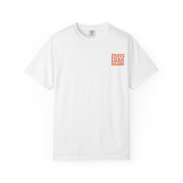Unisex Garment-Dyed T-Shirt - Prove Them Wrong Retro Graphic Tee