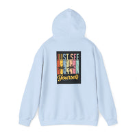 Motivational Hooded Sweatshirt - Just See Yourself, Unisex Hoodie, Cozy Gift, Everyday Affirmation, Inspirational Sweatshirt,
