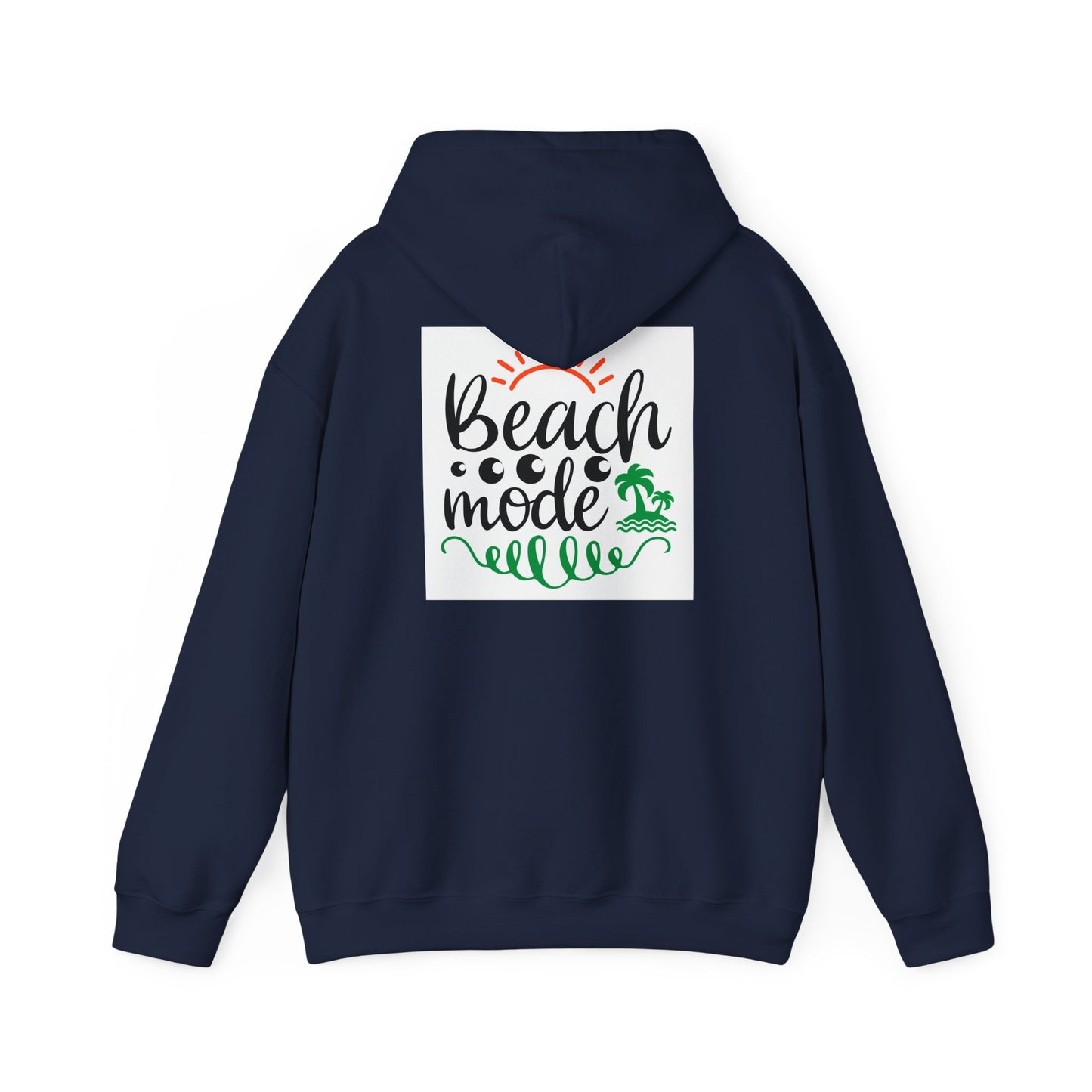 Beach Mode Hoodie, Perfect for Summer Days, Gifts for Beach Lovers, Vacation Essential, Relaxed Vibes