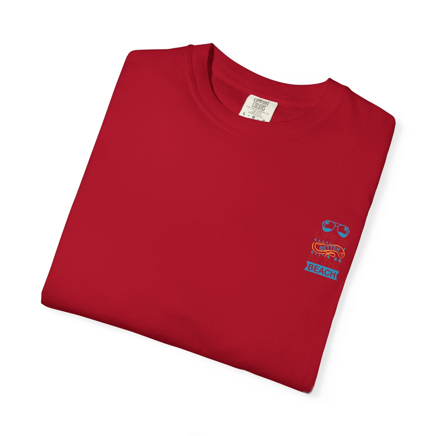 Beach Vibes Unisex Garment-Dyed T-Shirt - "Life is Better at the Beach"