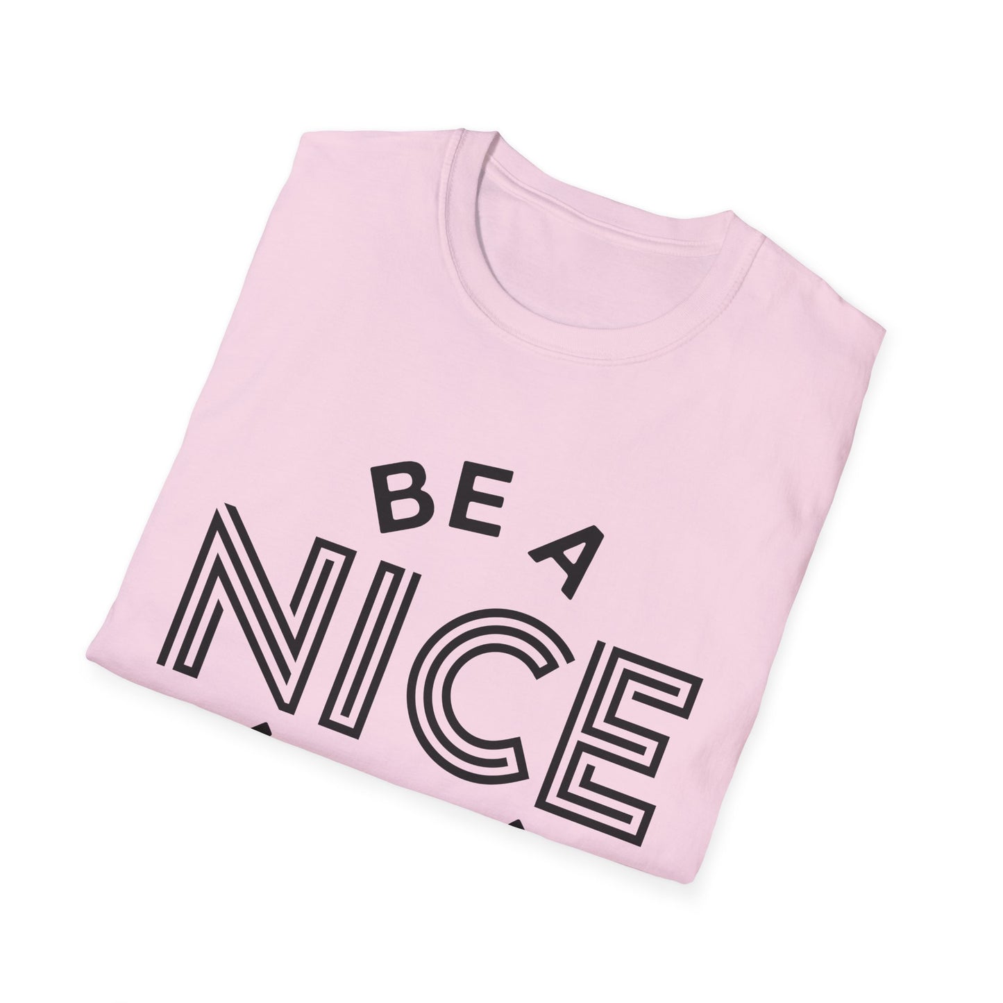 Funny Motivational Unisex T-Shirt - "Be A Nice Human" - Casual Gift, Positive Vibes, Everyday Wear, Friendly Apparel