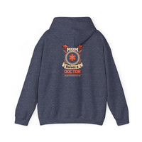 Mom Raises a Doctor Hooded Sweatshirt - Unisex Heavy Blend™