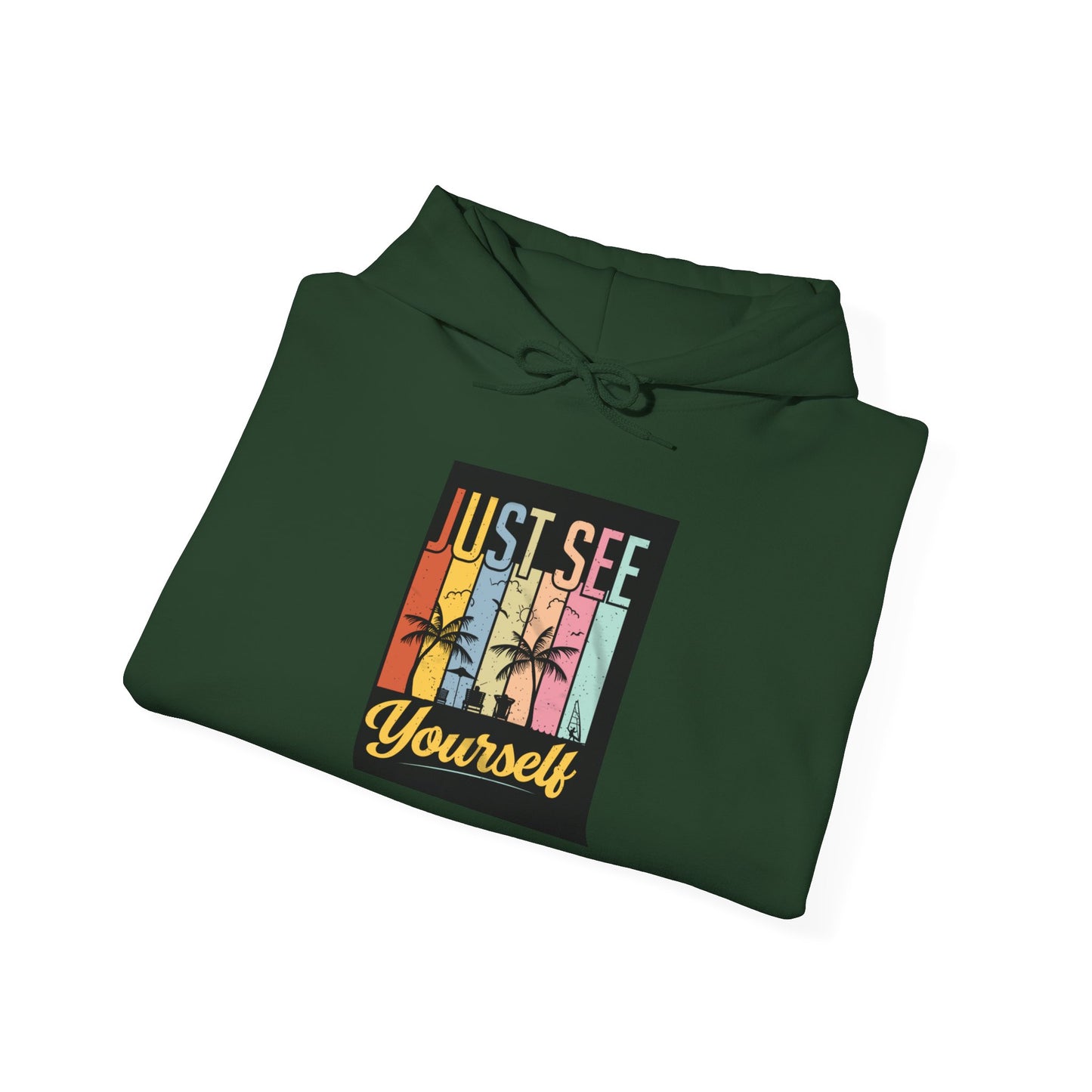 Motivational Hooded Sweatshirt - Just See Yourself, Unisex Hoodie, Cozy Gift, Everyday Affirmation, Inspirational Sweatshirt,
