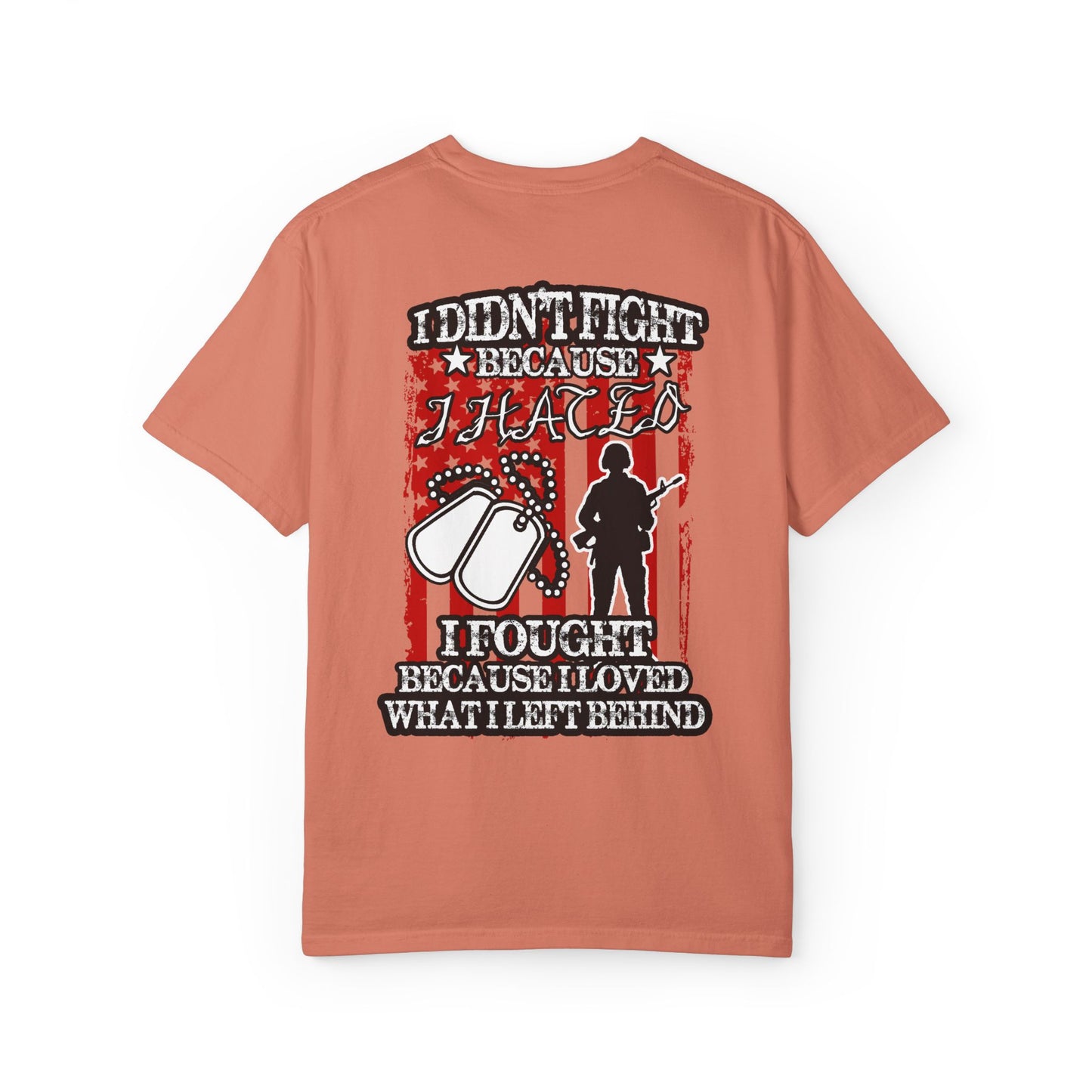 Patriotic Unisex T-Shirt - 'I Fought Because I Loved'