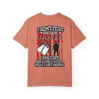 Patriotic Unisex T-Shirt - 'I Fought Because I Loved'