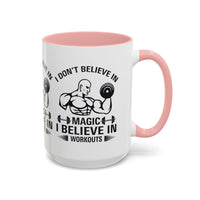 Motivational Workout Coffee Mug, Fitness Mug, Gym Mug, Exercise Mug, Inspirational Mug, Morning Coffee Cup