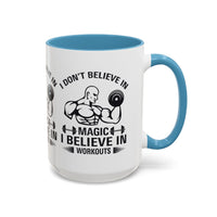 Motivational Workout Coffee Mug, Fitness Mug, Gym Mug, Exercise Mug, Inspirational Mug, Morning Coffee Cup