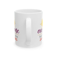 Sunshine Ceramic Mug, Coffee Cup for Morning Motivation, Gift for Friends, Inspirational Quote, Self-Care Reminder