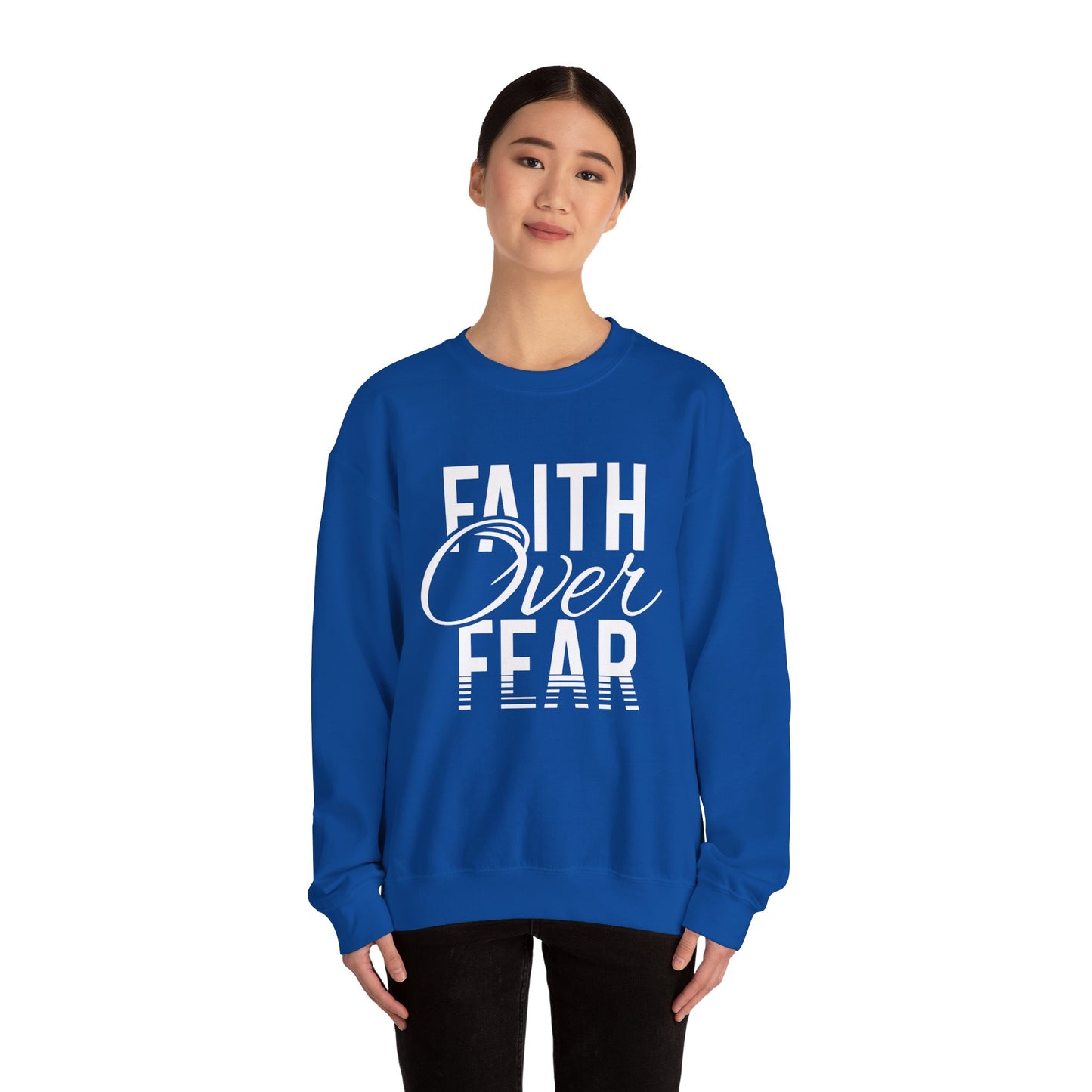 Faith Over Fear - Crewneck Sweatshirt, Unisex Relaxed Fit Pullover, Gift for Stress Relief, Cozy Casual Wear, Mindfulness
