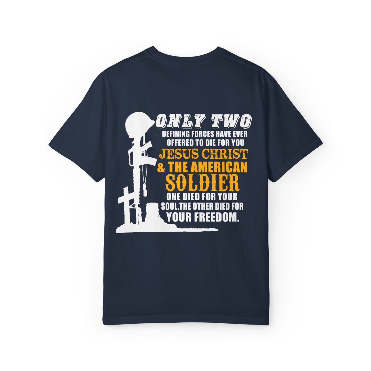 Inspirational Unisex Garment-Dyed T-Shirt - Jesus Christ & American Soldier Design