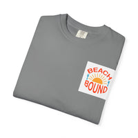 Beach Bound Unisex Garment-Dyed T-Shirt, Summer Vibes, Casual Wear, Beach Trip, Vacation Shirt, Outdoor Activities