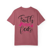 Inspirational Garment-Dyed T-Shirt, Faith Over Fear Tee, Motivational Unisex Fashion, Positive Vibes T-Shirt, Courage Shirt