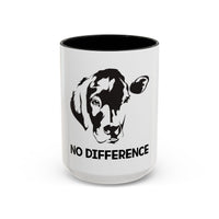 No Difference Coffee Mug - Accent Mug for Animal Lovers
