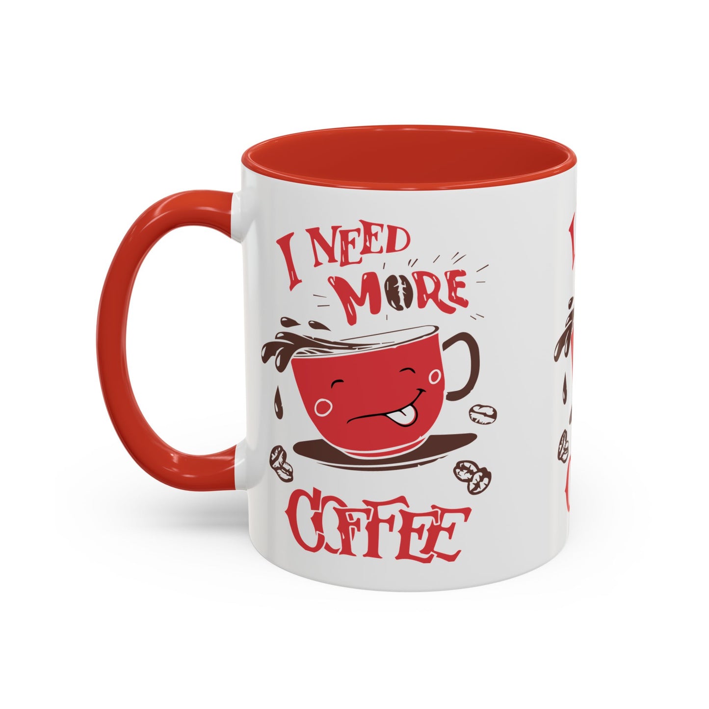 Cheerful Coffee Mug - "I Need More Coffee" - Fun Gift for Coffee Lovers, Home Office, Birthday, Holiday, Kitchen Decor