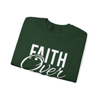 Faith Over Fear - Crewneck Sweatshirt, Unisex Relaxed Fit Pullover, Gift for Stress Relief, Cozy Casual Wear, Mindfulness