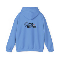 Better Together Unisex Hoodie - Cozy Sweatshirt for Friends & Couples