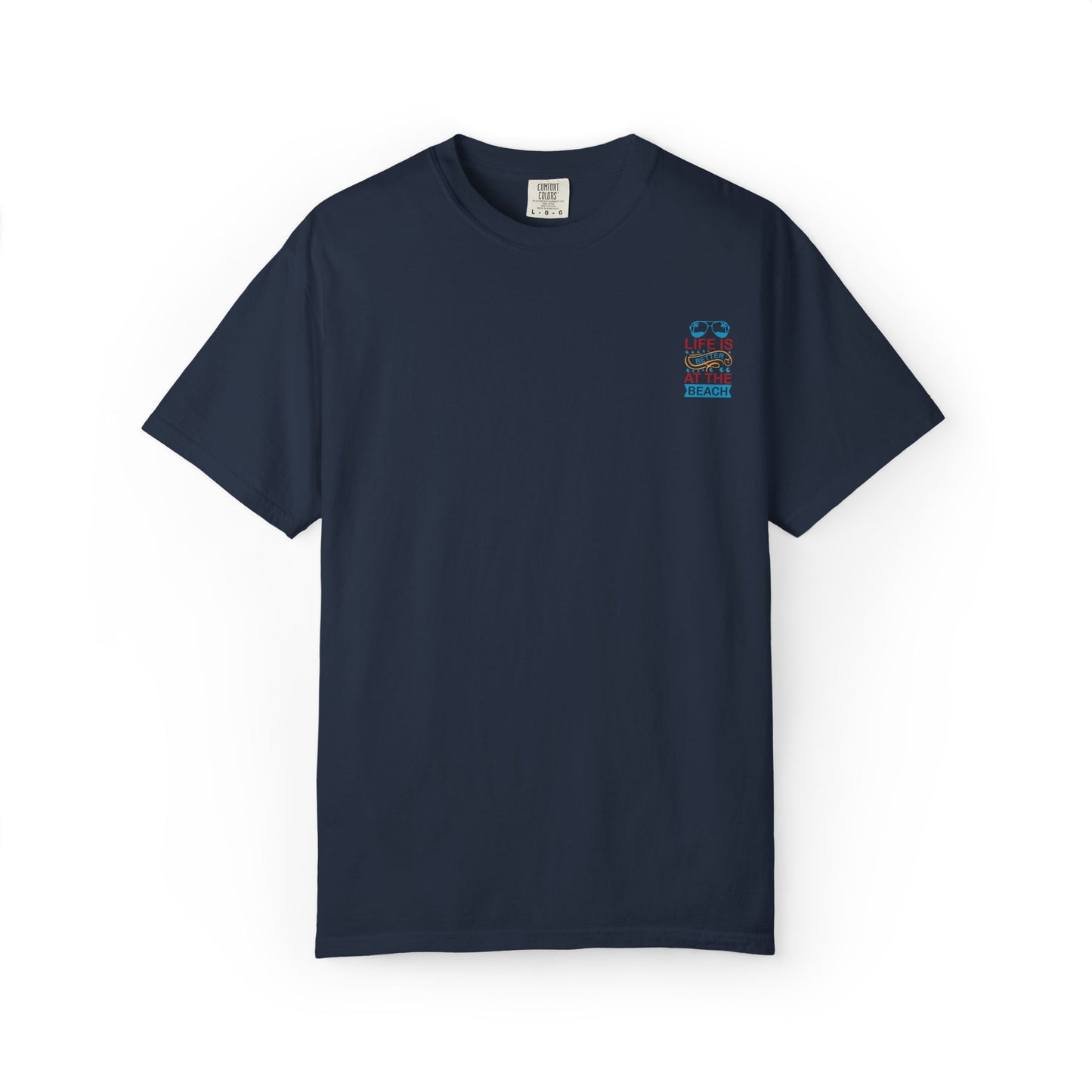 Beach Vibes Unisex Garment-Dyed T-Shirt - "Life is Better at the Beach"