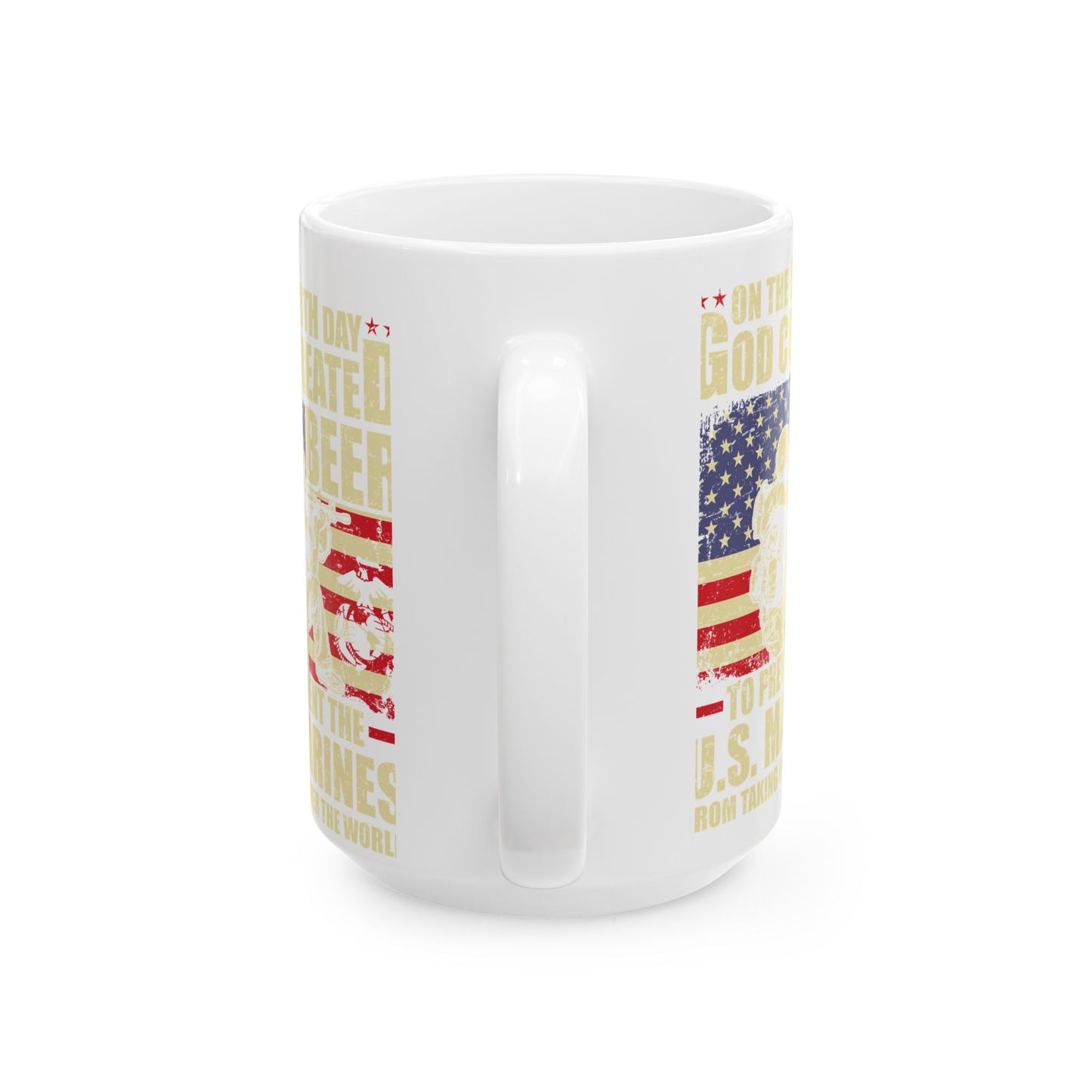 Ceramic Mug, God Created Beer Design, US Marines Gift, Independence Day, Military Coffee Cup
