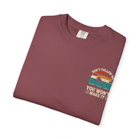 Garment-Dyed Unisex T-Shirt - Vintage Beach Vibes 'Don't Follow Me, You Won't Make It'