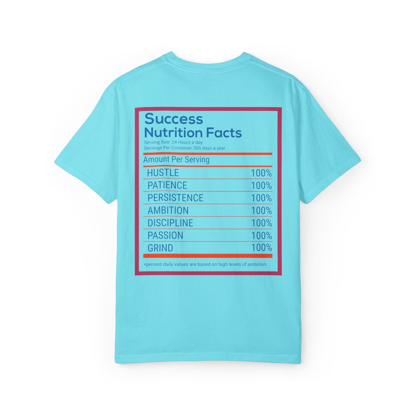 Success Nutrition Facts Unisex Garment-Dyed T-Shirt
