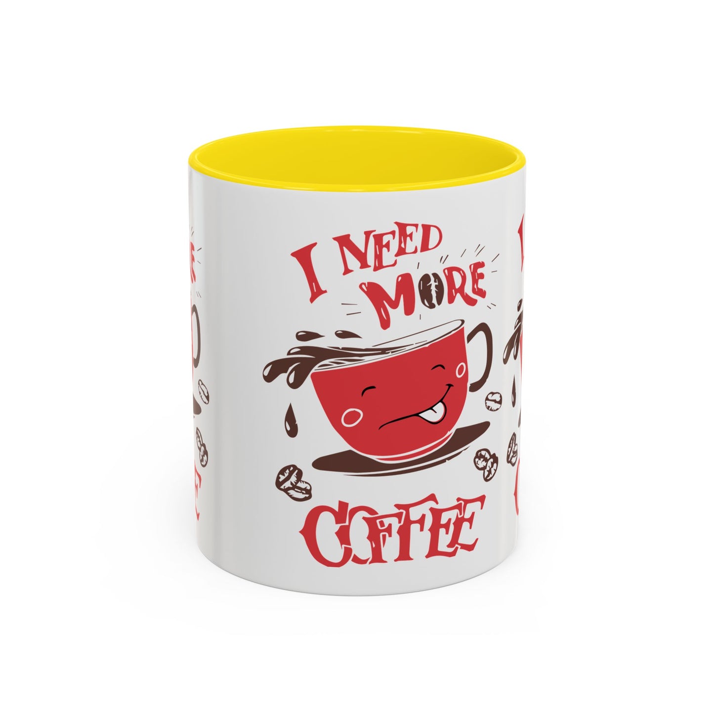Cheerful Coffee Mug - "I Need More Coffee" - Fun Gift for Coffee Lovers, Home Office, Birthday, Holiday, Kitchen Decor