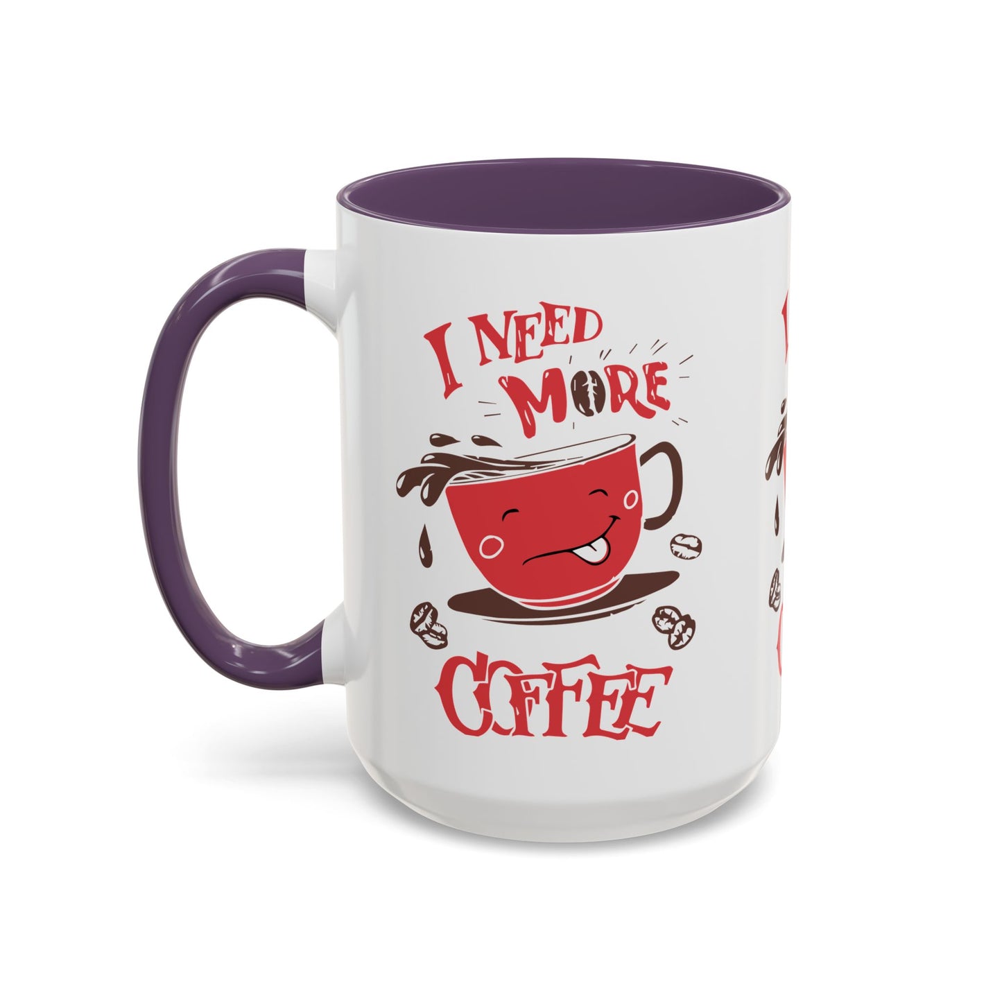 Cheerful Coffee Mug - "I Need More Coffee" - Fun Gift for Coffee Lovers, Home Office, Birthday, Holiday, Kitchen Decor