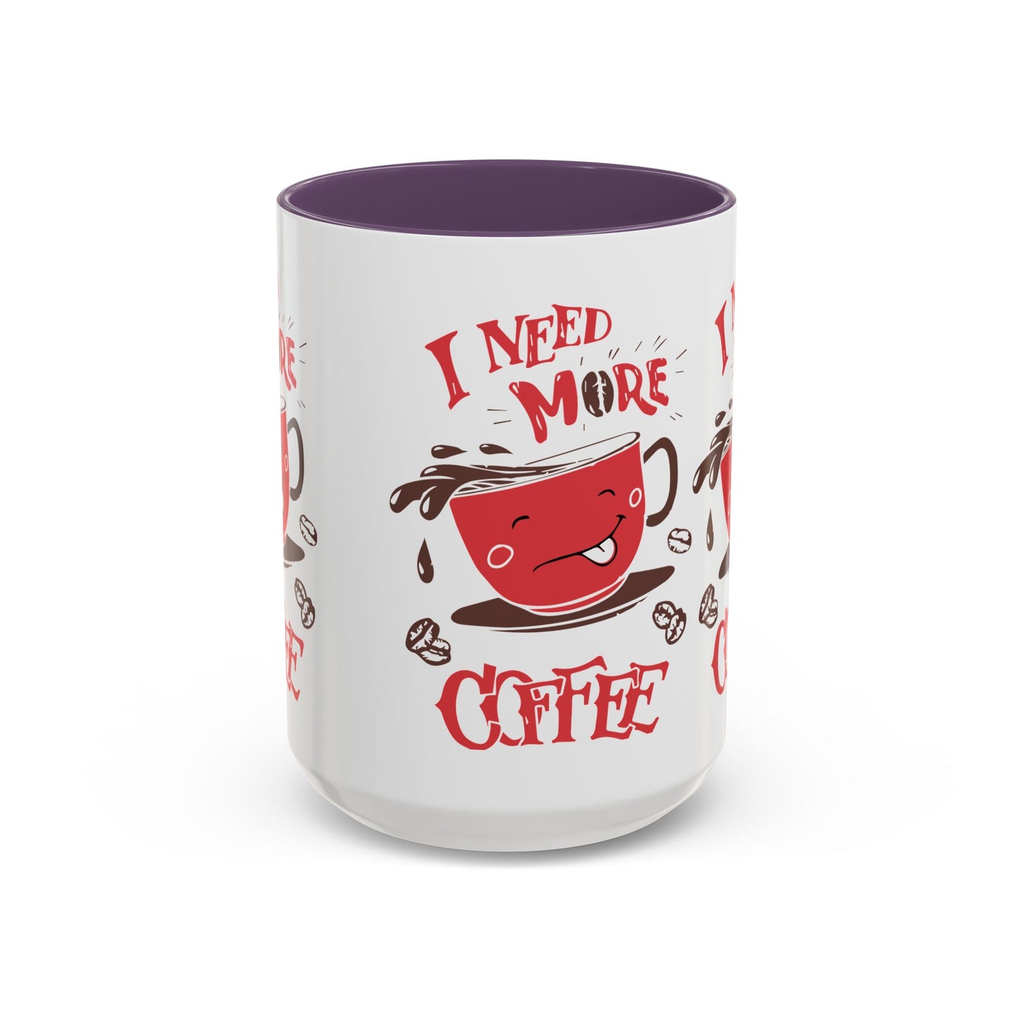 Cheerful Coffee Mug - "I Need More Coffee" - Fun Gift for Coffee Lovers, Home Office, Birthday, Holiday, Kitchen Decor