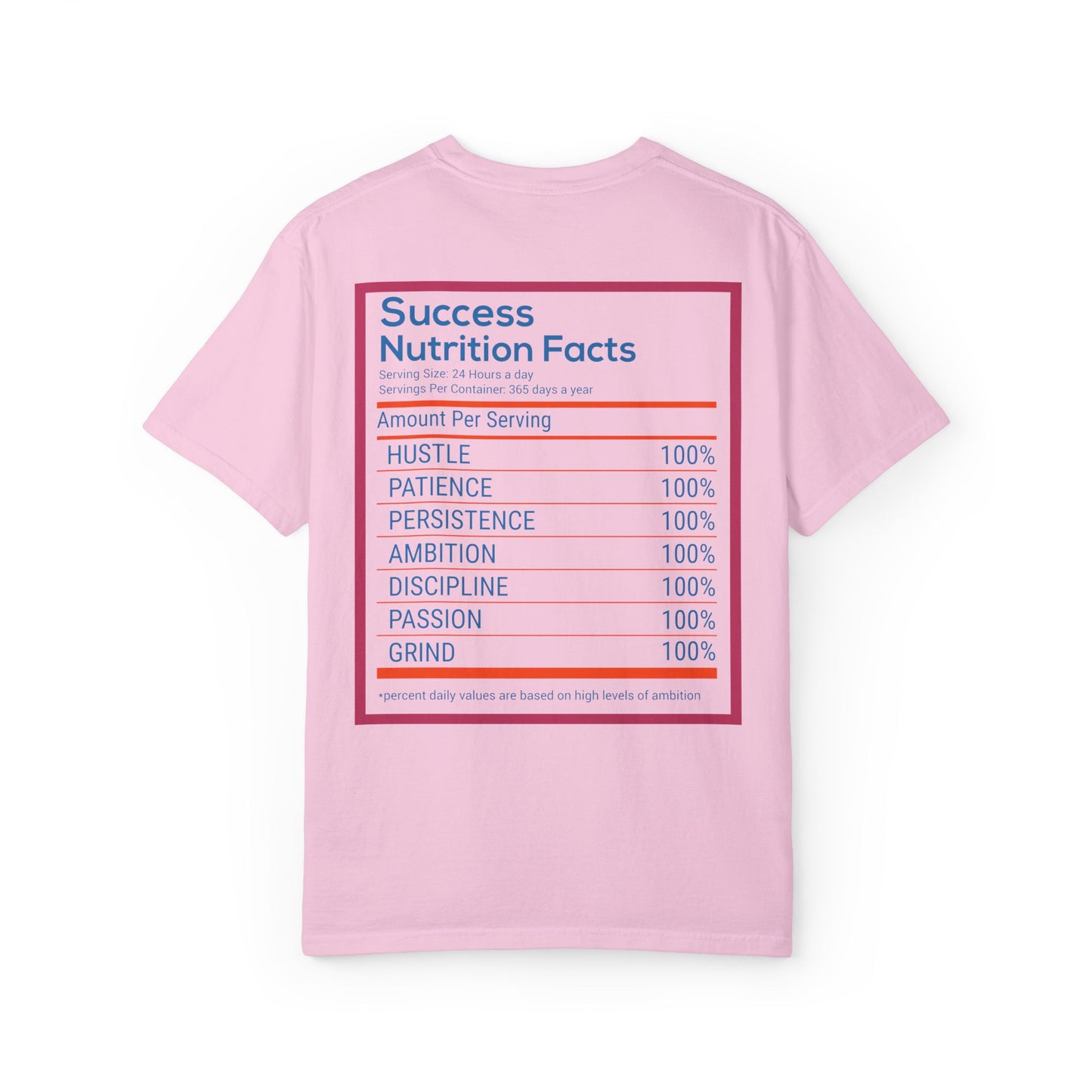 Success Nutrition Facts Unisex Garment-Dyed T-Shirt
