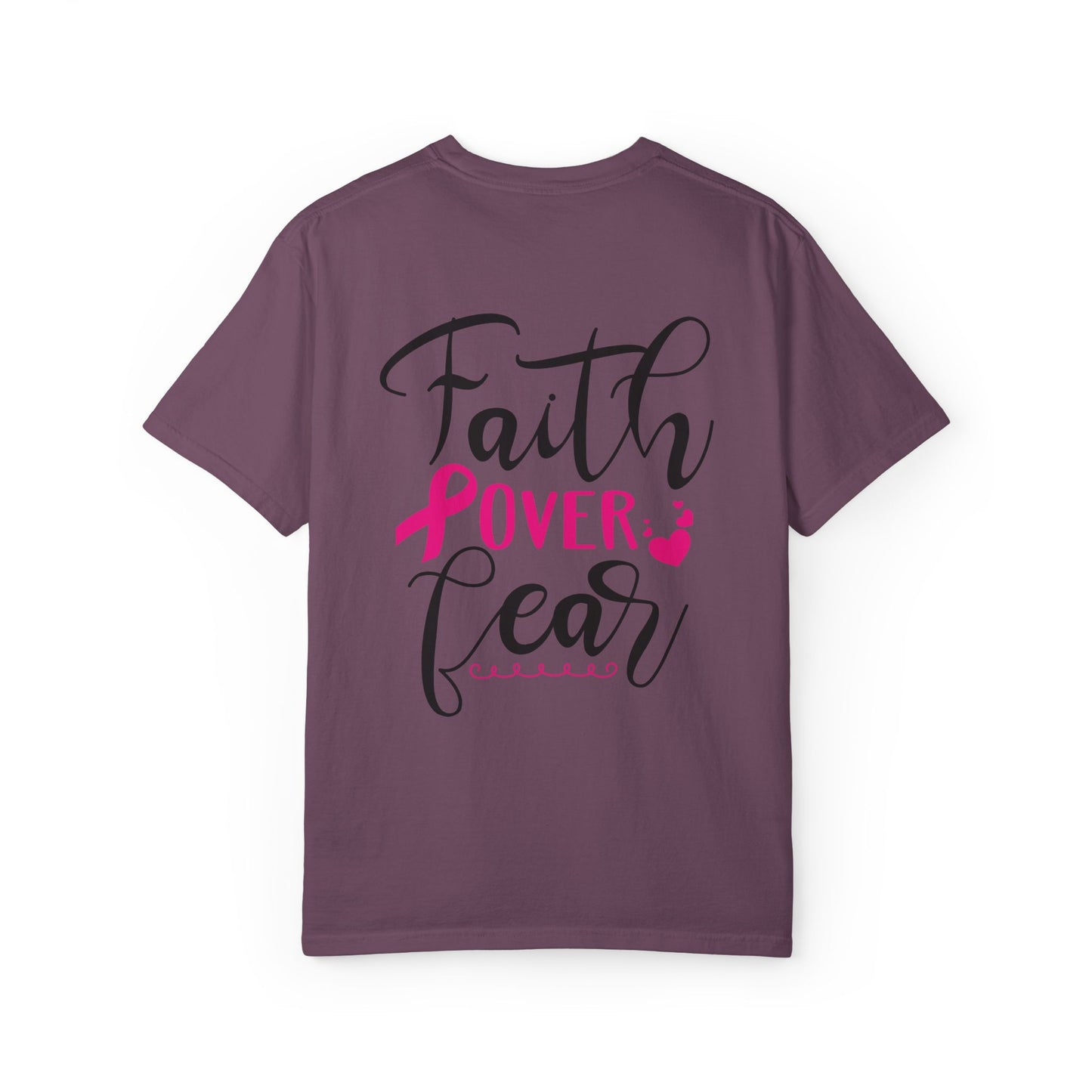 Inspirational Garment-Dyed T-Shirt, Faith Over Fear Tee, Motivational Unisex Fashion, Positive Vibes T-Shirt, Courage Shirt