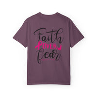 Inspirational Garment-Dyed T-Shirt, Faith Over Fear Tee, Motivational Unisex Fashion, Positive Vibes T-Shirt, Courage Shirt
