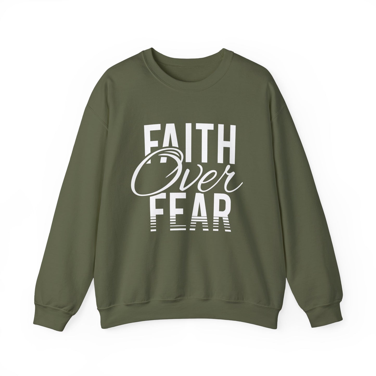 Faith Over Fear - Crewneck Sweatshirt, Unisex Relaxed Fit Pullover, Gift for Stress Relief, Cozy Casual Wear, Mindfulness