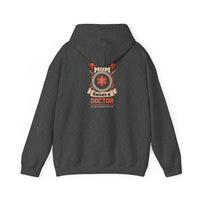 Mom Raises a Doctor Hooded Sweatshirt - Unisex Heavy Blend™