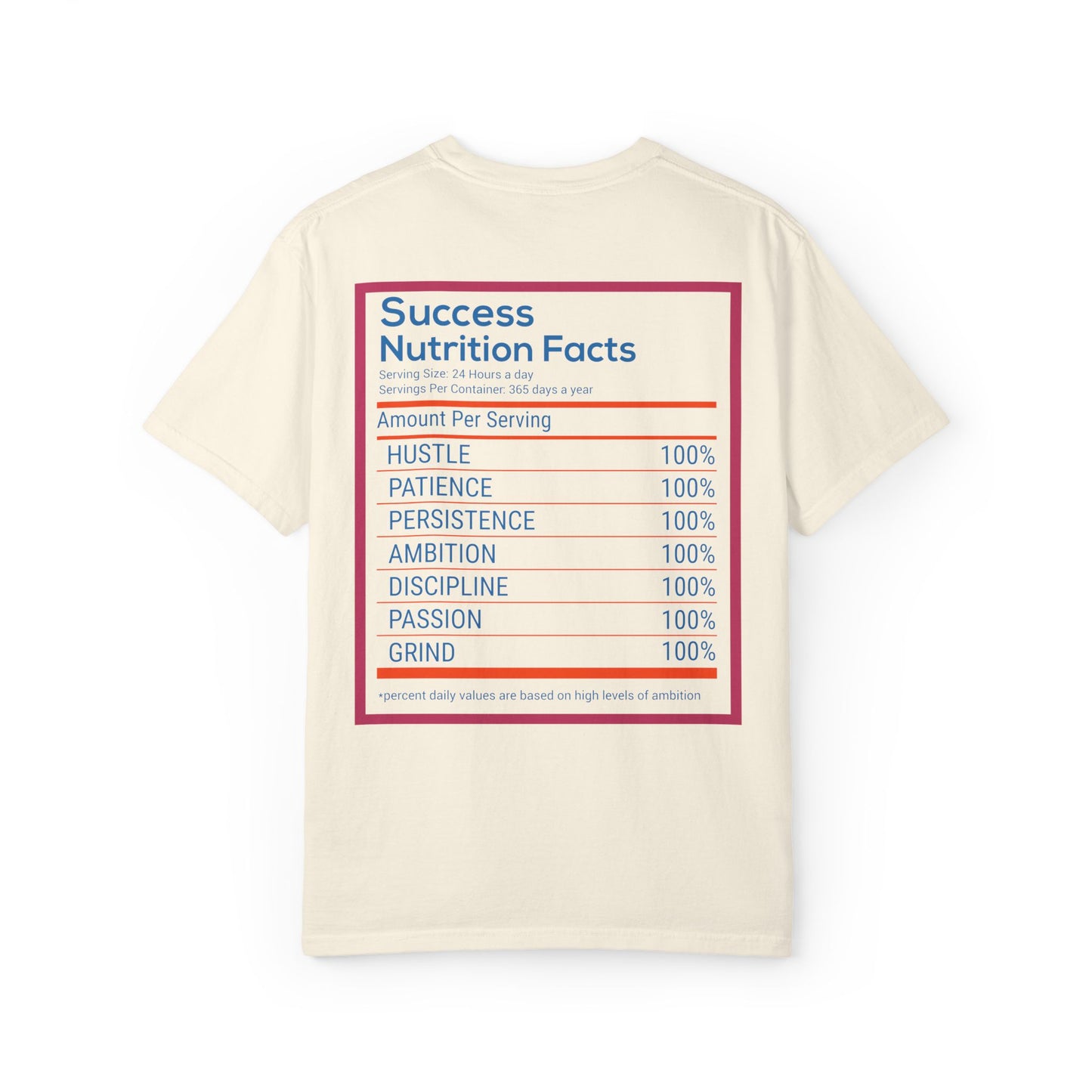 Success Nutrition Facts Unisex Garment-Dyed T-Shirt