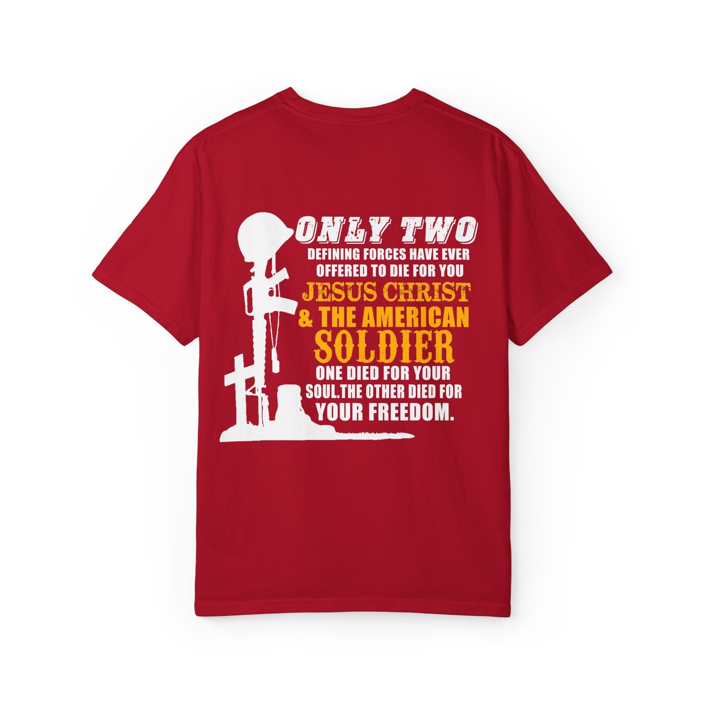 Inspirational Unisex Garment-Dyed T-Shirt - Jesus Christ & American Soldier Design