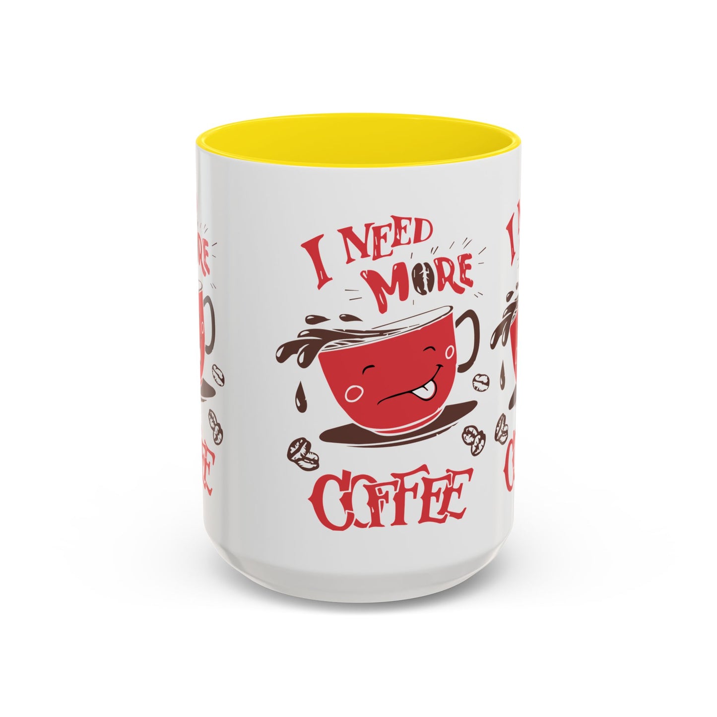 Cheerful Coffee Mug - "I Need More Coffee" - Fun Gift for Coffee Lovers, Home Office, Birthday, Holiday, Kitchen Decor