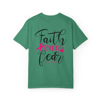 Inspirational Garment-Dyed T-Shirt, Faith Over Fear Tee, Motivational Unisex Fashion, Positive Vibes T-Shirt, Courage Shirt