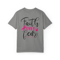 Inspirational Garment-Dyed T-Shirt, Faith Over Fear Tee, Motivational Unisex Fashion, Positive Vibes T-Shirt, Courage Shirt
