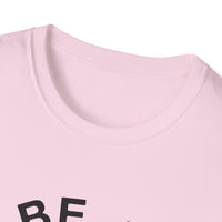 Funny Motivational Unisex T-Shirt - "Be A Nice Human" - Casual Gift, Positive Vibes, Everyday Wear, Friendly Apparel