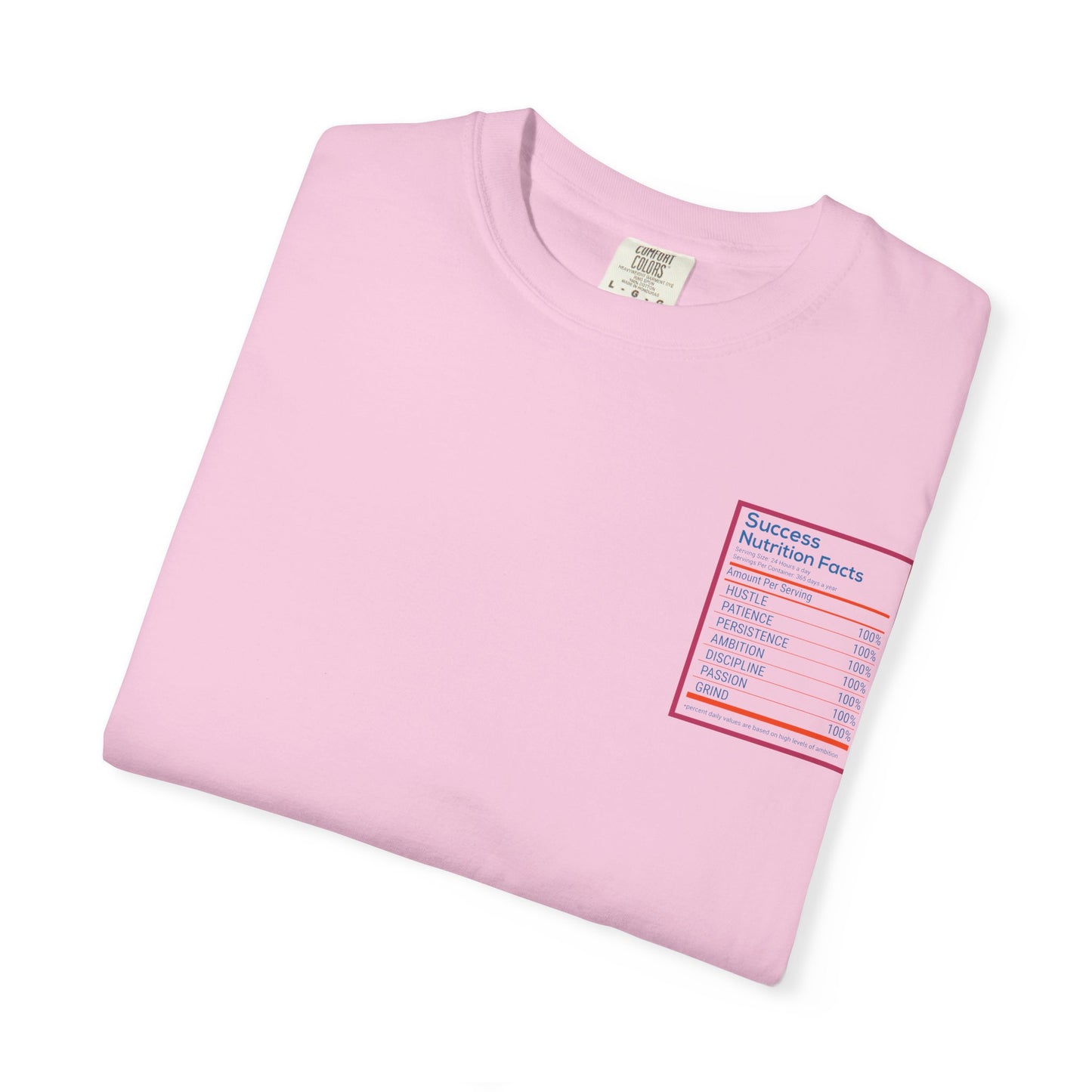 Success Nutrition Facts Unisex Garment-Dyed T-Shirt