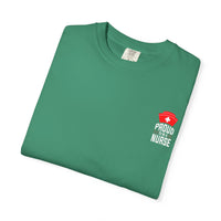 Proud Nurse Unisex Garment-Dyed T-Shirt