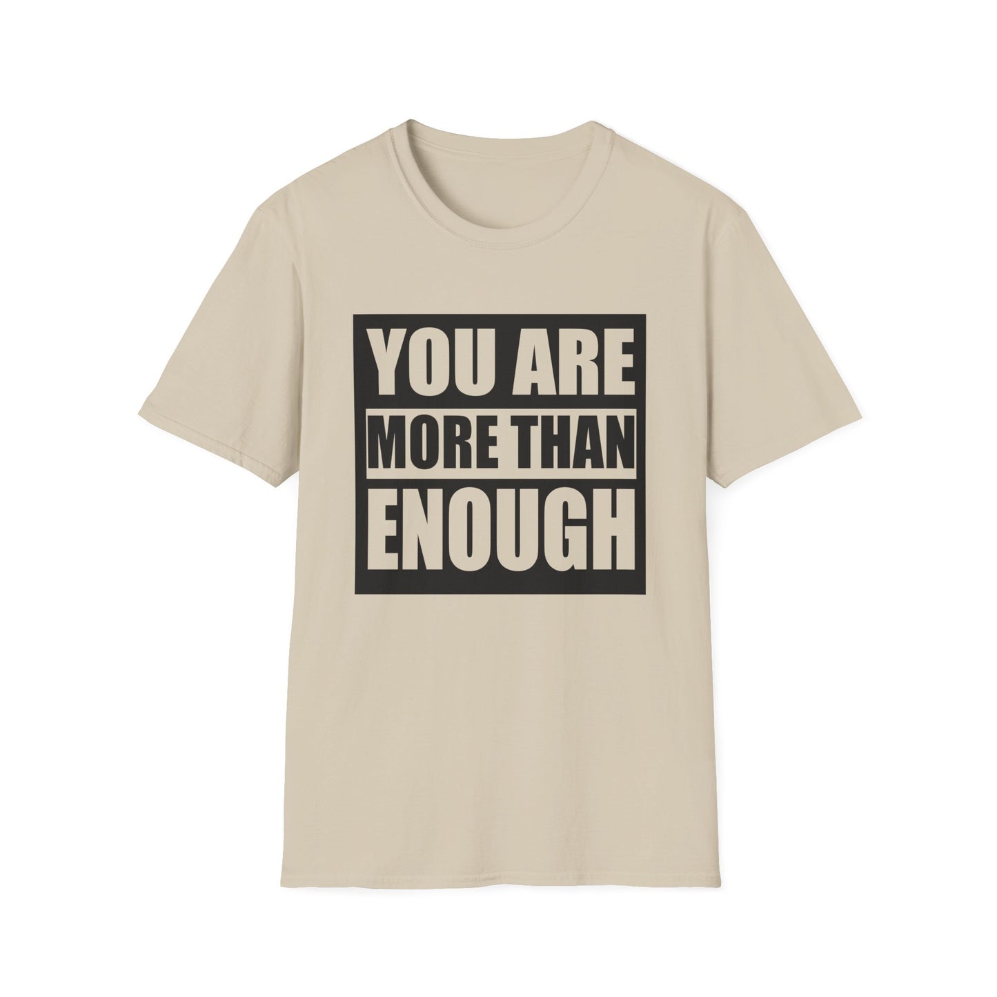 Motivational Unisex T-Shirt - "You Are More Than Enough" - Casual Gift, Positive Vibes, Everyday Wear, Friendly Apparel