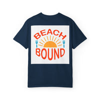 Beach Bound Unisex Garment-Dyed T-Shirt, Summer Vibes, Casual Wear, Beach Trip, Vacation Shirt, Outdoor Activities