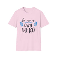 Motivational Unisex T-Shirt - "Be Your Own Hero" - Casual Gift, Positive Vibes, Everyday Wear, Friendly Apparel